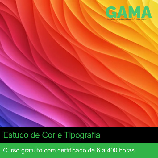Curso Grátis de Estudo de Cor e Tipografia com Certificado | Gama Cursos
